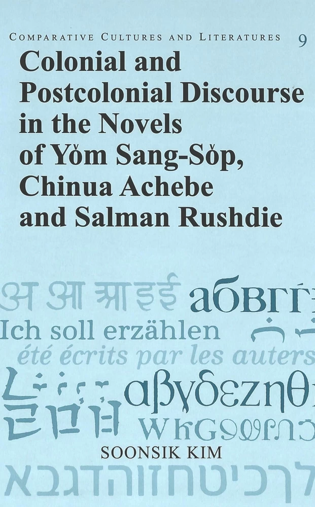 Colonial and Postcolonial Discourse in the Novels of Yom Sang-Sop, Chinua Achebe ...