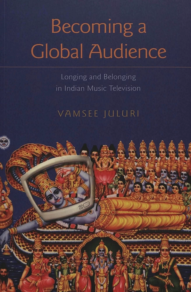 Becoming a Global Audience: Longing and Belonging in Indian Music Television