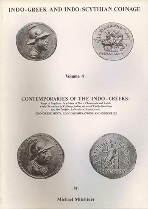 Indo-Greek and Indo-Scythian Coinage: Volume 5: Establishment of the Scythians in Afghanistan ...