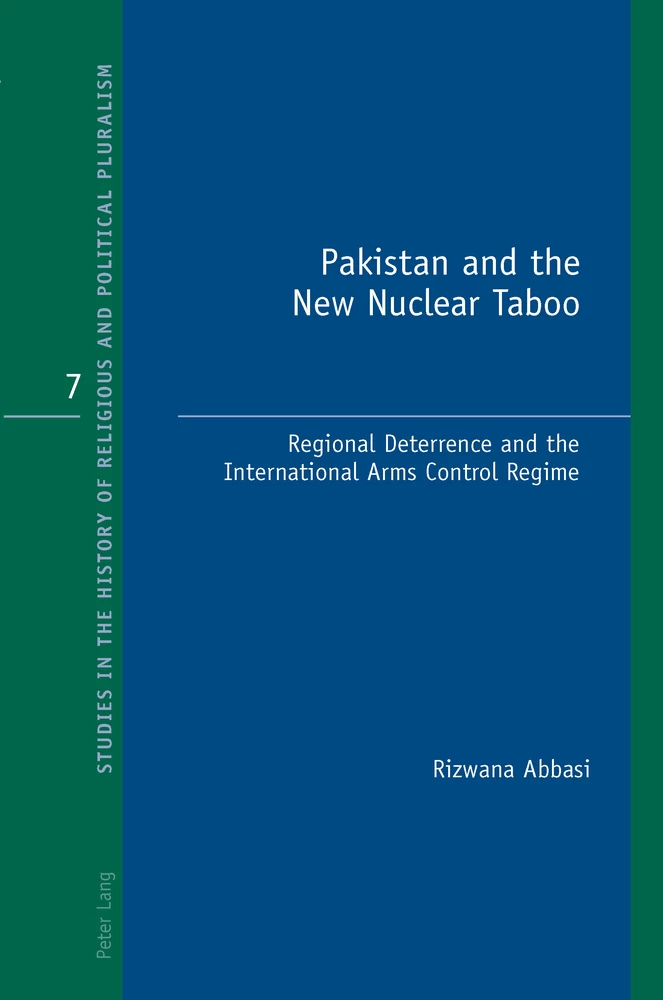 Pakistan and the New Nuclear Taboo: Regional Deterrence and the International Arms ...