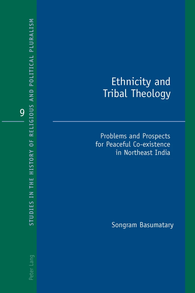 Ethnicity and Tribal Theology: Problems and Prospects for Peaceful Co-existence in Northeast ...