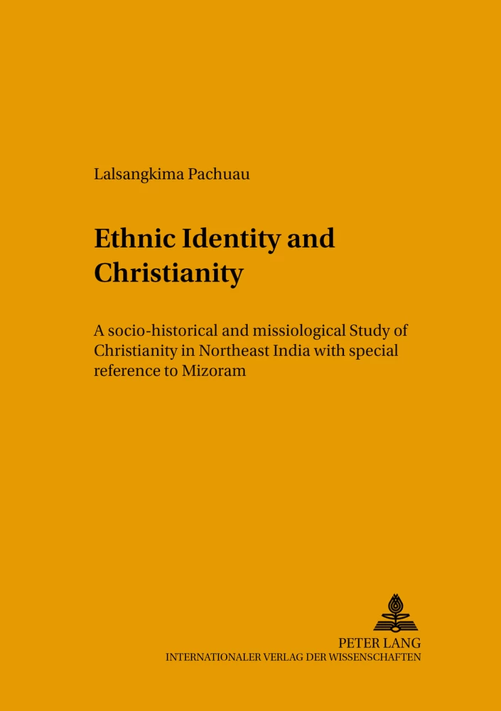 Ethnic Identity and Christianity: A Socio-Historical and Missiological Study of Christianity in ...