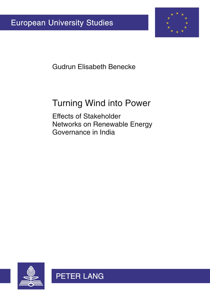 Turning Wind into Power Effects of Stakeholder Networks on Renewable Energy Governance in India