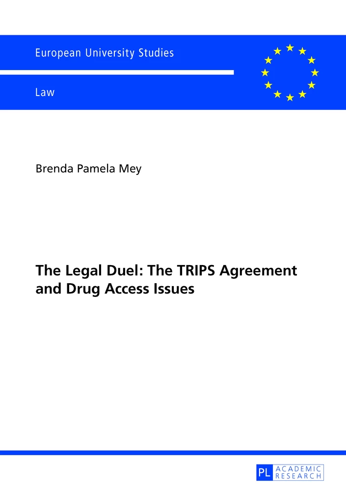 The Legal Duel: The TRIPS Agreement and Drug Access Issues: Is the ...