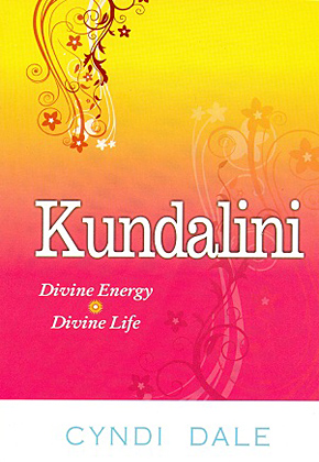 Kundalini: Divine Energy, Divine Life