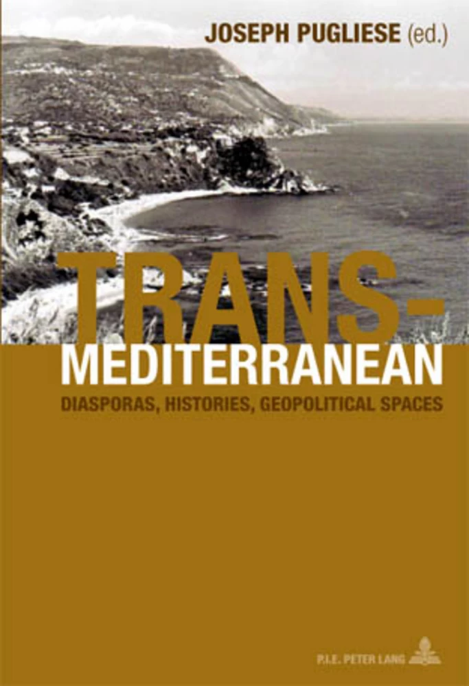 Transmediterranean: Diasporas, Histories, Geopolitical Spaces